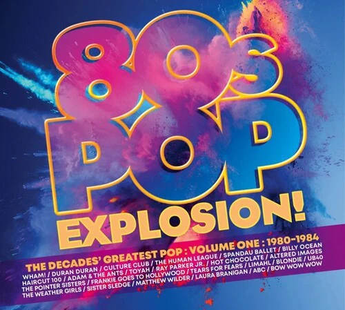 80s Pop Explosion: Volume One 1980-1984/ Various - 80s Pop Explosion: Volume One 1980-1984 / Various