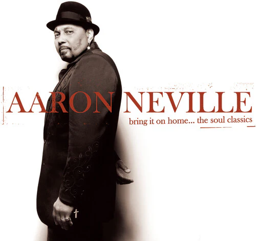 Aaron Neville - Bring It on The Soul Classics