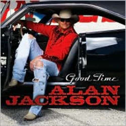 Alan Jackson - Good Time