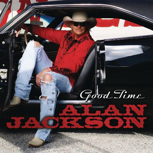 Alan Jackson - Good Time - Image 2