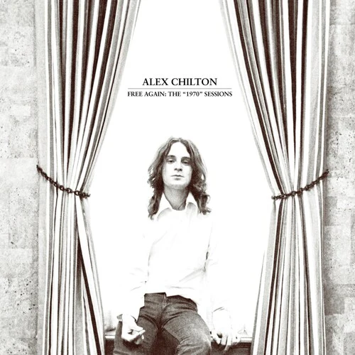 Alex Chilton - Free Again: The 1970 Sessions - Image 2