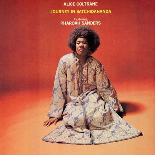 Alice Coltrane - Journey In Satchidananda