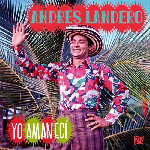 Andres Landero - Yo Amaneci