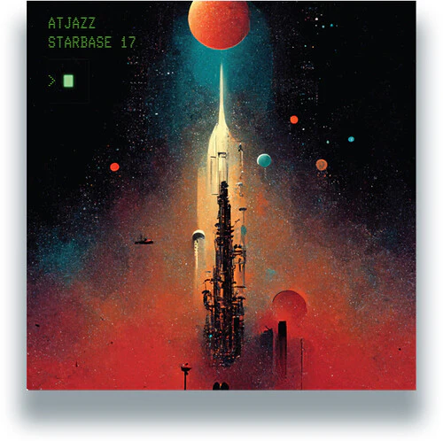 Atjazz - Starbase 17