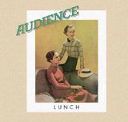 Audience - Lunch: Remastered & Expanded Edition