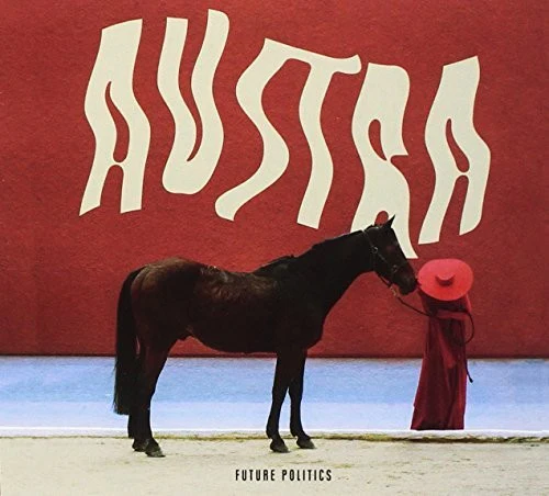 Austra - Future Politics - Image 4