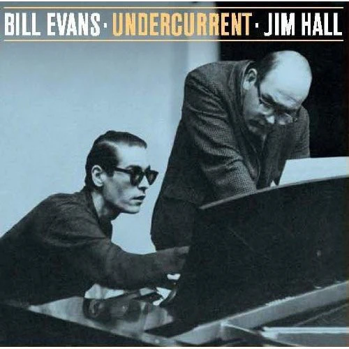 Bill Evans / Jim Hall - Undercurrent - Image 4
