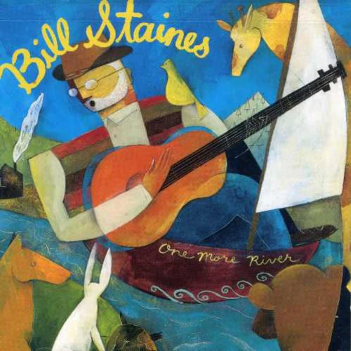 Bill Staines - One More River