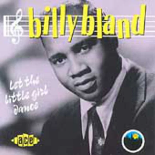 Billy Bland - Let the Little Girl Dance