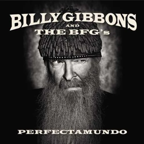 Billy Gibbons - Perfectamundo