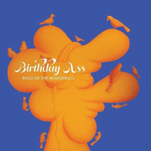 Birthday Ass - Head Of The Household