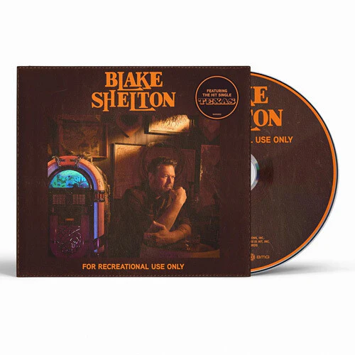 Blake Shelton - For Recreational Use Only
