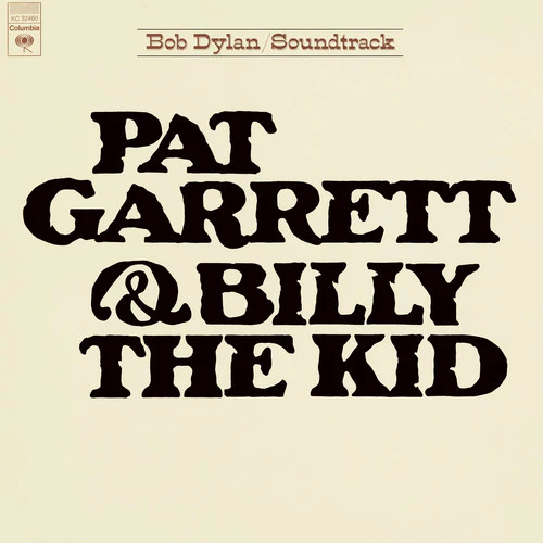 Bob Dylan - Pat Garrett & Billy the Kid - Image 3
