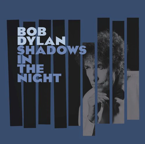 Bob Dylan - Shadows in the Night - Image 3