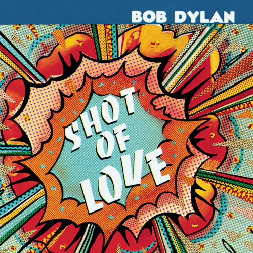 Bob Dylan - Shot of Love - Image 3