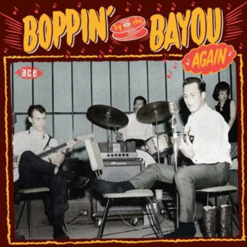 Boppin by the Bayou Again/ Various - Boppin By the Bayou Again / Various