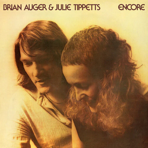 Brian Auger / Julie Tippetts - Encore - Remastered Edition