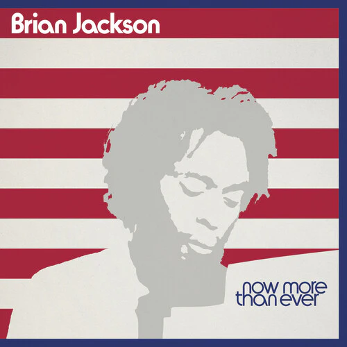 Brian Jackson - Now More Than Ever