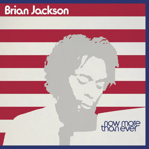 Brian Jackson - Now More Than Ever