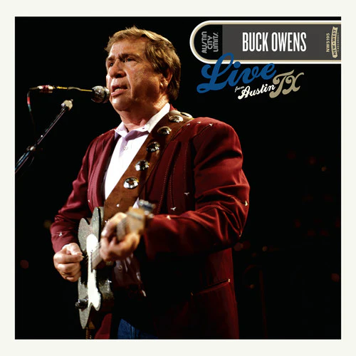 Buck Owens - Live From Austin Tx - Image 3