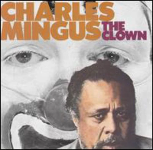 Charles Mingus - Clown - Image 2
