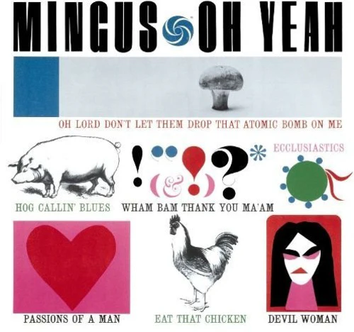 Charles Mingus - Oh Yeah - Image 3