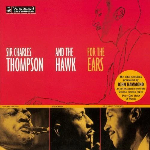 Charles Thompson / the Hawk - For the Ears
