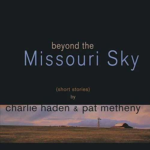 Charlie Haden / Pat Metheny - Beyond the Missouri Sky - Image 2