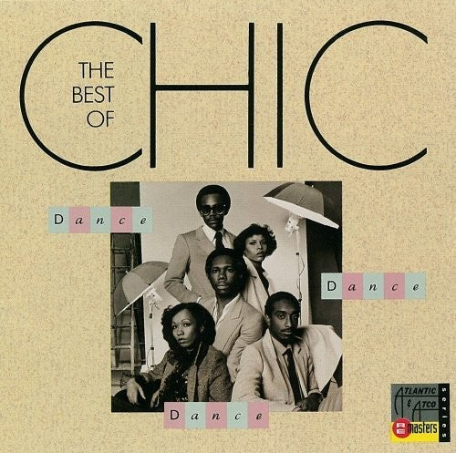 Chic - Dance Dance Dance: Best Of Chic - Image 2