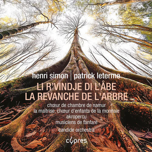 Choeur d'Enfants de la Monnaie - La Revanche de l'Arbre