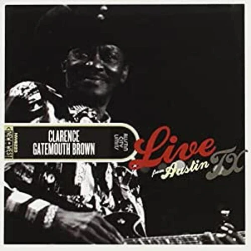Clarence Brown Gatemouth - Live From Austin, TX - Image 2