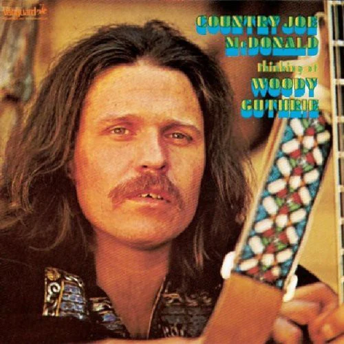 Country Joe McDonald - Thinking of Woody Guthrie