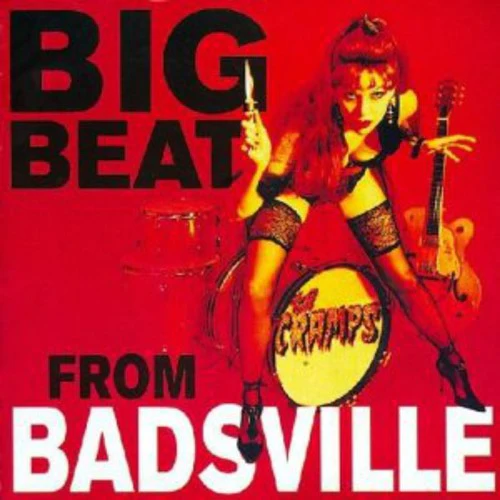 Cramps - Big Beat from Badsville - Image 4