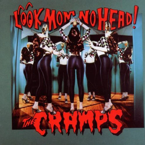Cramps - Look Mom No Head - Image 3
