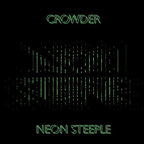 Crowder - Neon Steeple