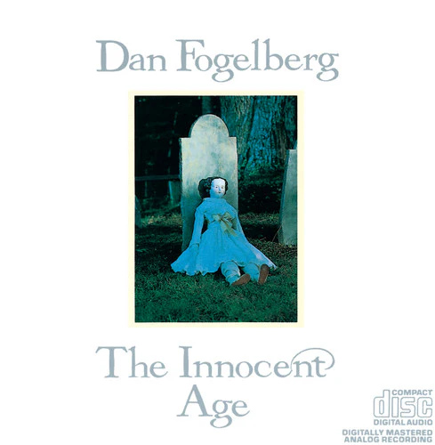 Dan Fogelberg - Innocent Age - Image 2