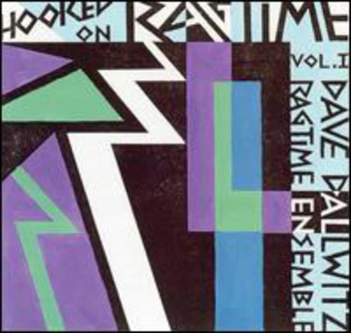 Dave Dallwitz Ragtime Ensemble - Hooked on Ragtime 1