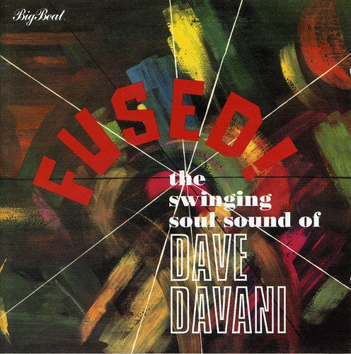 Dave Davani - Fused the Swinging Soul Sound of Dave Davani