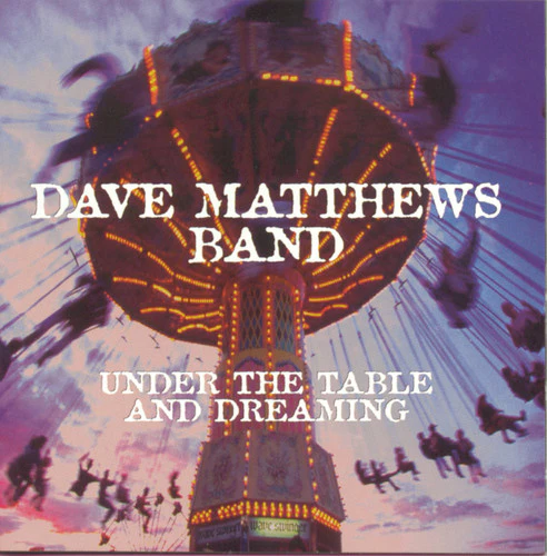 Dave Matthews - Under the Table & Dreaming - Image 3