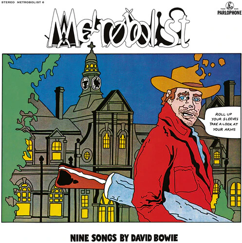 David Bowie - Metrobolist (aka The Man Who Sold The World)