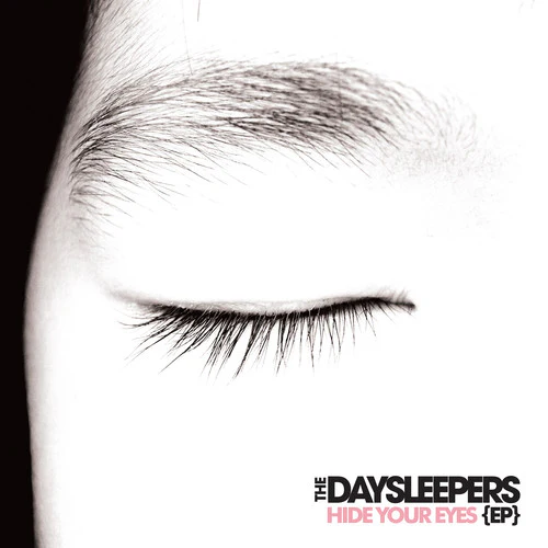 Daysleepers - Hide Your Eyes Ep - Image 2