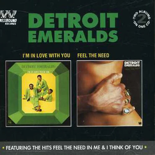 Detroit Emeralds - I'm in Love with You/Feel Need in Me