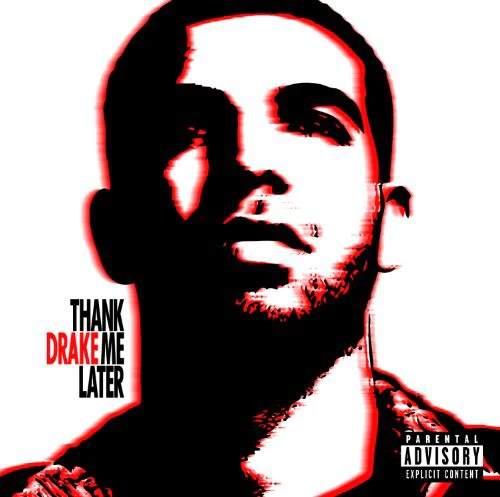 Drake - Thank Me Later - Image 2