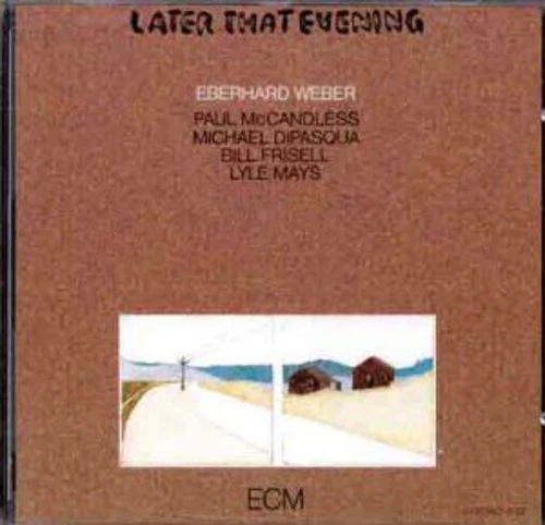 Eberhard Weber - Later That Evening