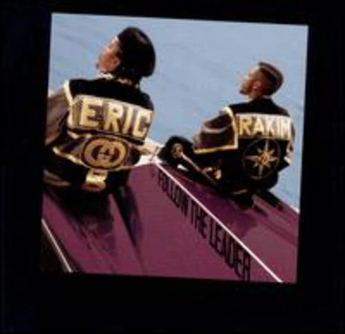 Eric B & Rakim - Follow the Leader - Image 2