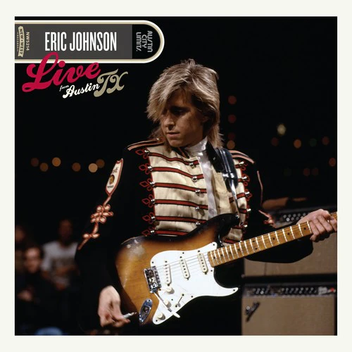 Eric Johnson - Live From Austin TX