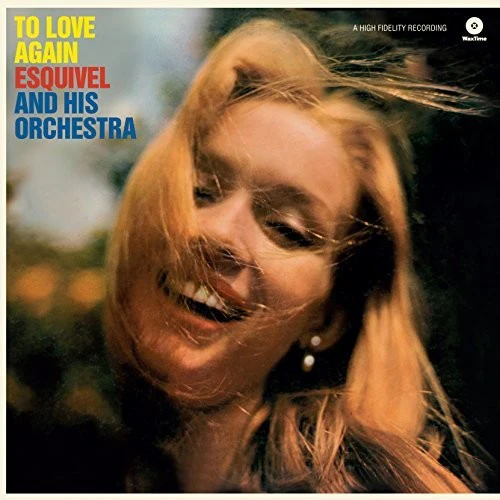 Esquivel & His Orchestra - To Love Again