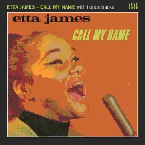 Etta James - Call My Name