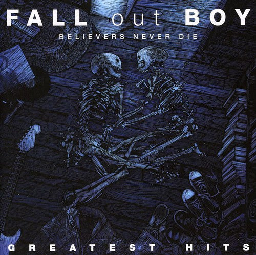 Fall Out Boy - Believers Never Die: Greatest Hits - Image 2