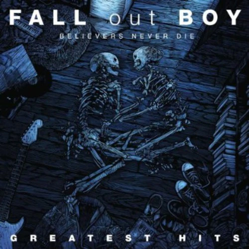 Fall Out Boy - Believers Never Die: Greatest Hits - Image 3